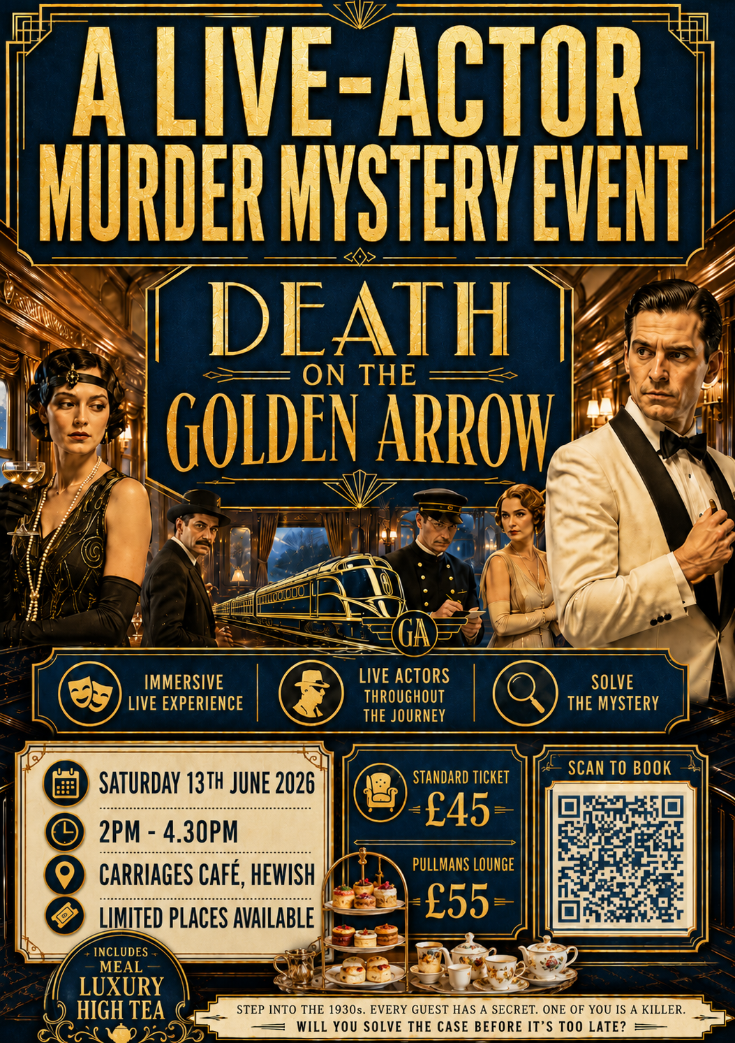 Death on the Golden Arrow — A live-actor murder mystery event with luxury high tea